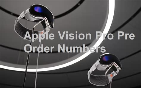 Apple vision pro pre order numbers. Things To Know About Apple vision pro pre order numbers. 